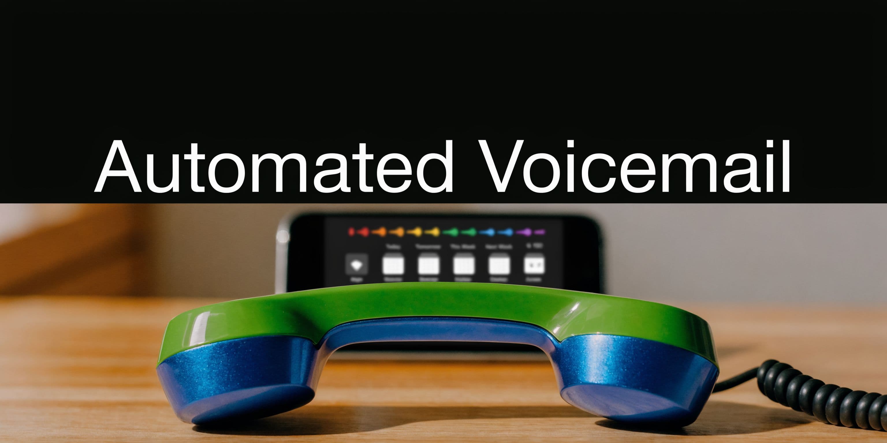 Automated Voicemail System: Boost Your Business in 2026